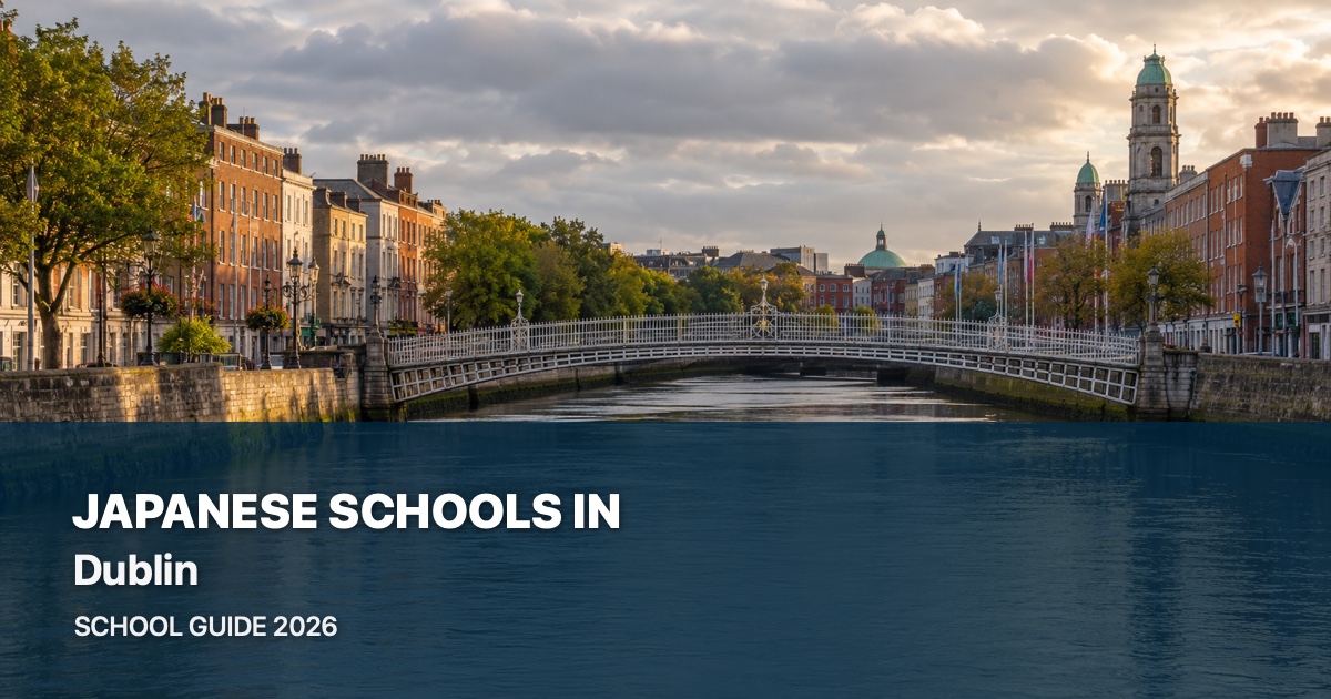 Japanese schools in Dublin, with a local landscape background and 2026 school guide title