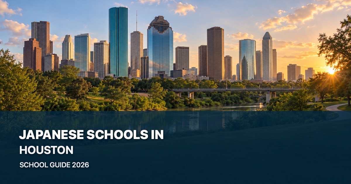 Japanese schools in Houston — scenic city guide 2026