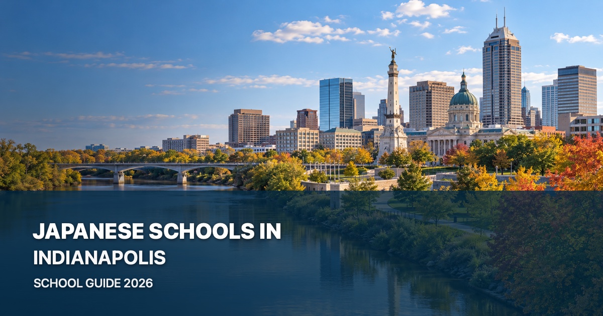 Japanese schools in Indianapolis — scenic city guide 2026