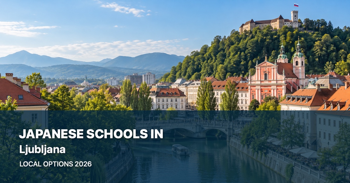 Japanese-language classes and local school options in Ljubljana, 2026 guide thumbnail
