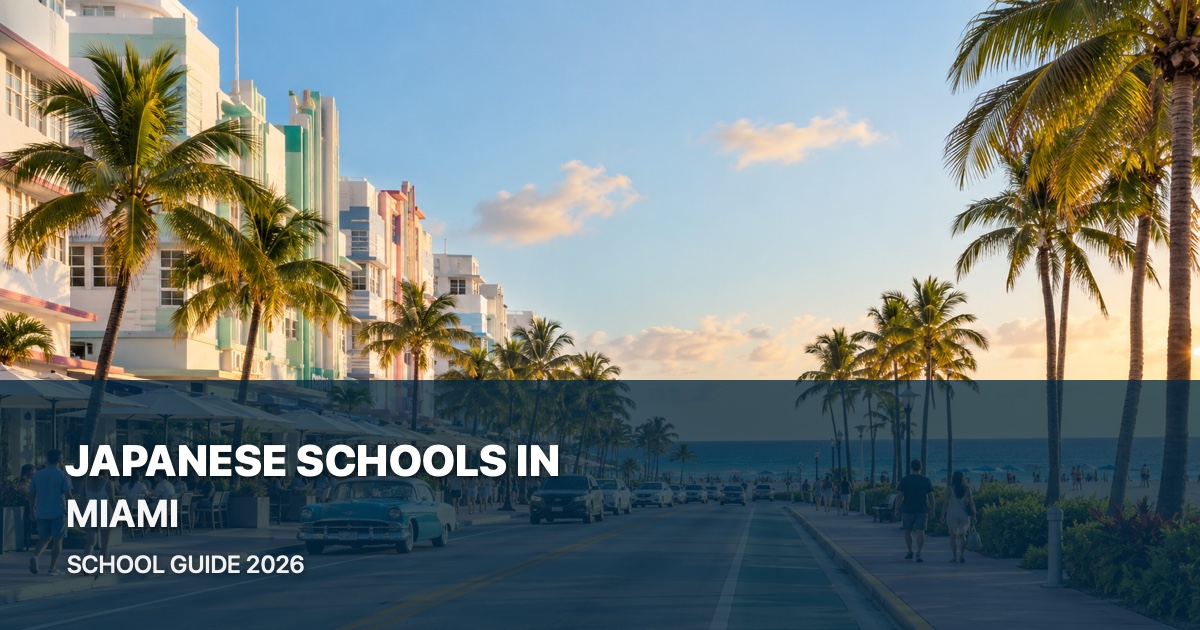 Japanese schools in Miami — scenic city guide 2026