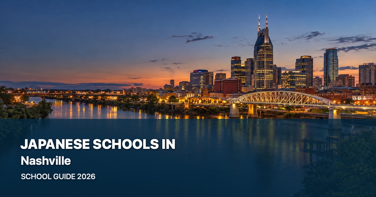 Japanese schools in Nashville — scenic city guide 2026