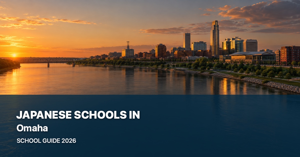 Japanese schools in Omaha, with a local landscape background and 2026 school guide title