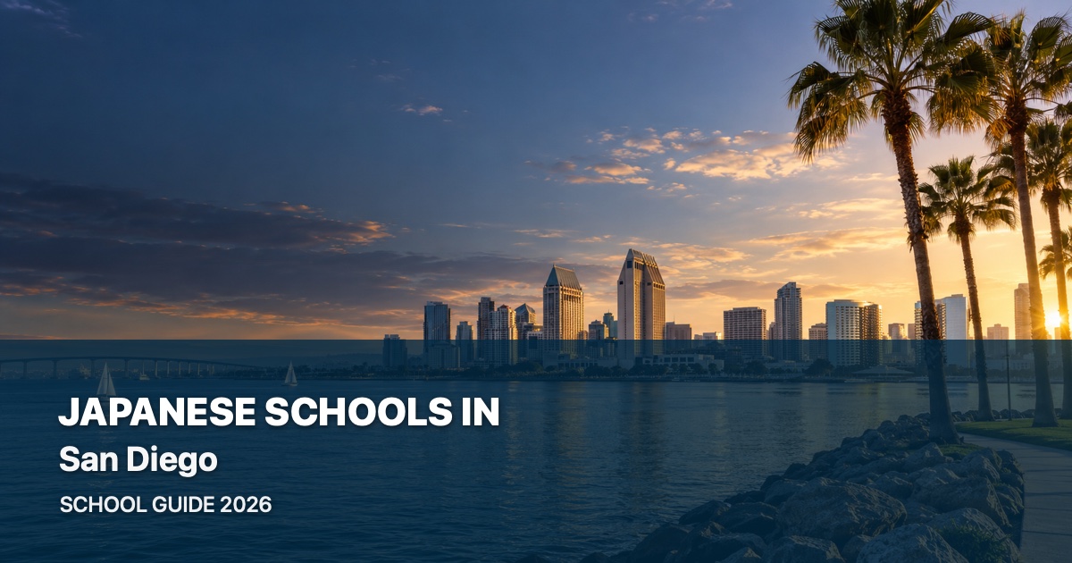 Japanese schools in San Diego — scenic city guide 2026