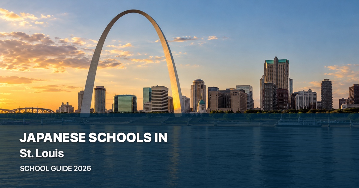 Japanese schools in St. Louis — scenic city guide 2026