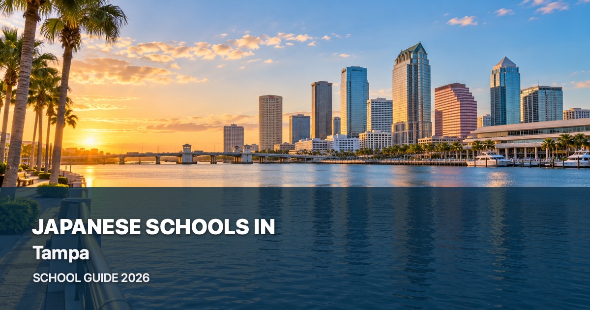 Japanese schools in Tampa — scenic city guide 2026