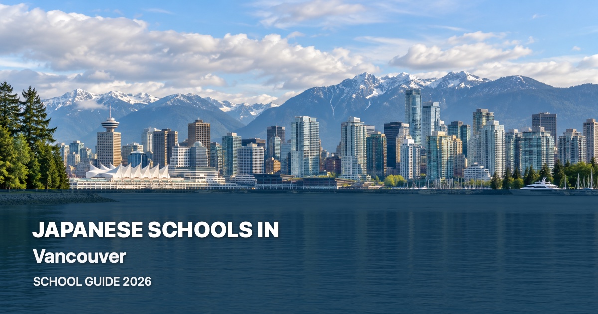Japanese schools in Vancouver, with a local landscape background and 2026 school guide title